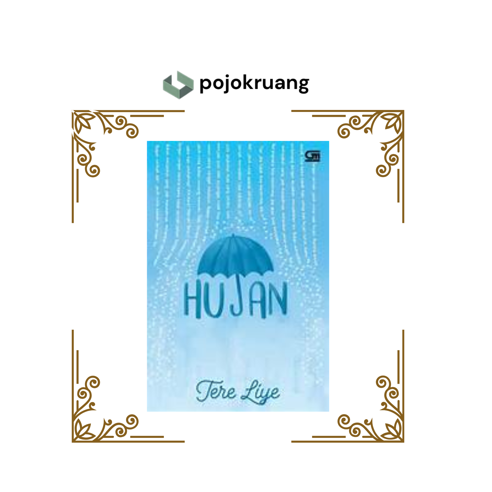 Novel Hujan Karya Tere Liye